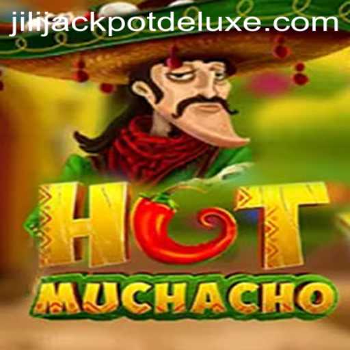 Exploring the Thrills of HotMuchacho: JACKPOT DELUXE Edition